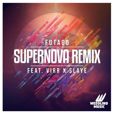 Supernova (Remix) 專輯 Wee-o/Futago