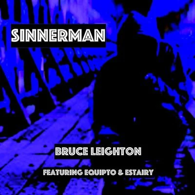 Sinnerman (feat. Equipto & Estairy) 專輯 Equipto/Remy Ozama