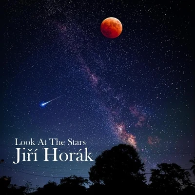 Look at the Stars 专辑 Jiří Horák