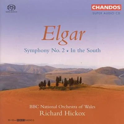 BBC National Orchestra of Wales ELGAR: Symphony No. 2 In the South