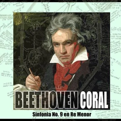 Coral, Sinfonía 9 en Re Menor 专辑 Beethoven/Franz Schubert/Bach/Liszt/Franz Liszt