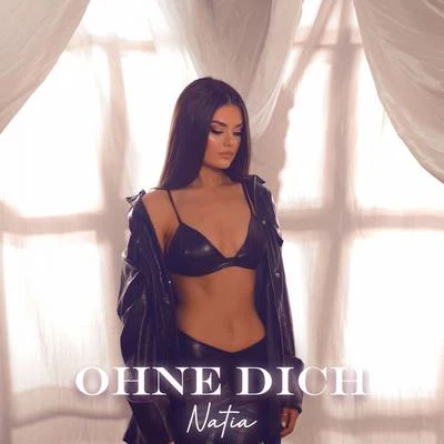 Ohne Dich 专辑 Natia/DJ J Hart/Aaron Cohen