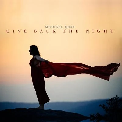 Give Back the Night 专辑 Michael Rose