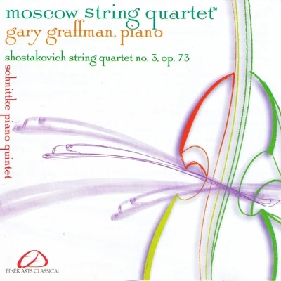 Moscow String Quartet & Gary Graffman - Shostakovich, Schnittke 专辑 Gary Graffman