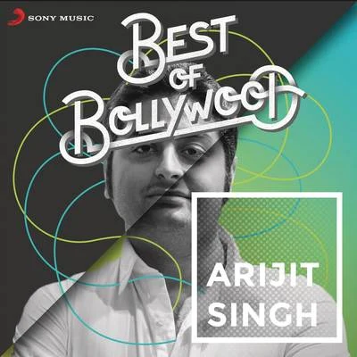 Best of Bollywood: Arijit Singh 專輯 Arijit Singh/Shreya Ghoshal/Javed - Mohsin/DJ Amit B