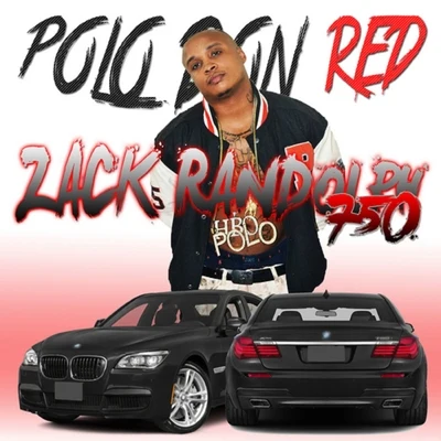 Zack Randolph 750 (U.S. Version) 專輯 Polo Don Red/Shadoe