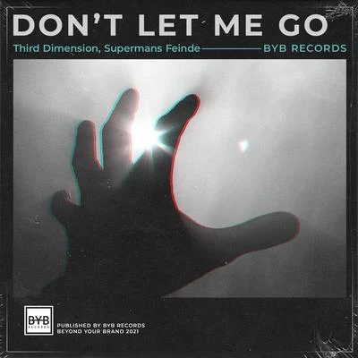 Don't Let Me Go 專輯 Supermans Feinde/Coline/Antastic/Moscow Chiks/Josto