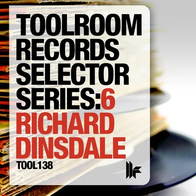 Toolroom Records Selector Series: 6 Richard Dinsdale 專輯 Lusine