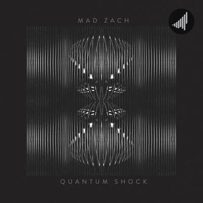 Quantum Shock 專輯 Mad Zach