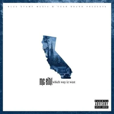 Which Way Iz West 專輯 MC Eiht