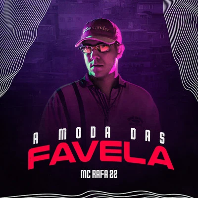 A Moda das Favela 专辑 DJ Fepas/MC Rafa 22