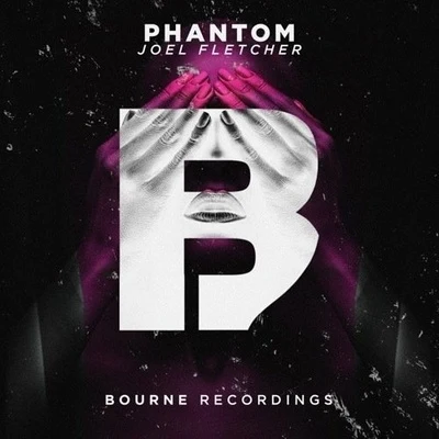 Phantom 专辑 Joel Fletcher