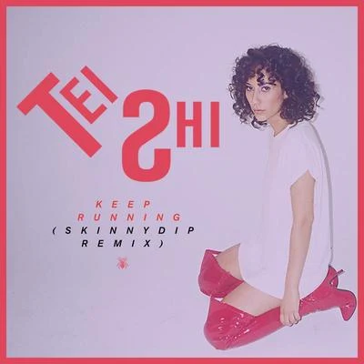 Keep Running (Skinnydip Remix) 专辑 Tei Shi/LUCA/Fortunes./Basic Tape