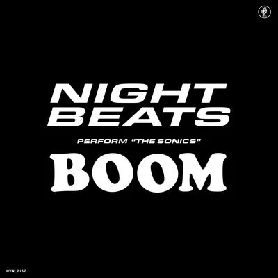 Night Beats play The Sonics Boom 專輯 Night Beats