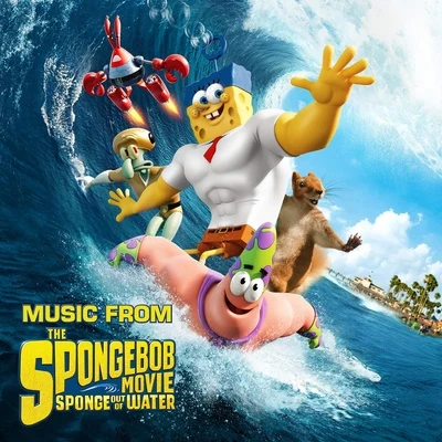 N.E.R.D.KelisPusha T Music from "The SpongeBob Movie Sponge Out of Water"