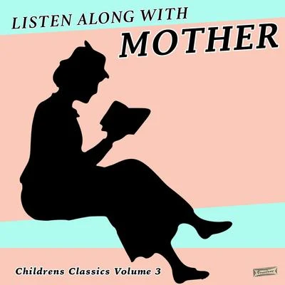 Burl Ives Listen Along with Mother, Childrens Classics, Vol. 3