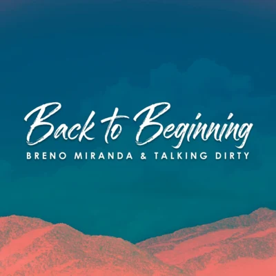 Back to Beginning 專輯 Breno Miranda/ONA BEAT