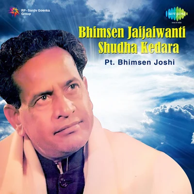 Bhimsen Jaijaiwanti Shudha Kedara 專輯 Pt. Bhimsen Joshi