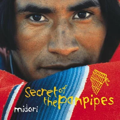 Secret of the Panpipes 專輯 Kevin Kindle/Stuart Jones/midori/Llewellyn/Stephen Rhodes