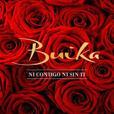 Ni contigo ni sin ti 專輯 Buika