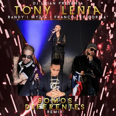 Somos Diferentes (Remix) [feat. Randy, Franco el Gorila & Myzta] - Single 專輯 DeLa Ghetto/J.Alvarez/Jory/Tony Lenta/Daddy Yankee