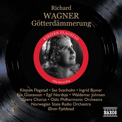 WAGNER, R.: Gotterdammerung (Flagstad, Svanholm, Fjelstad) (1956) 專輯 Warwick Braithwaite/Kirsten Flagstad/Geraint Jones