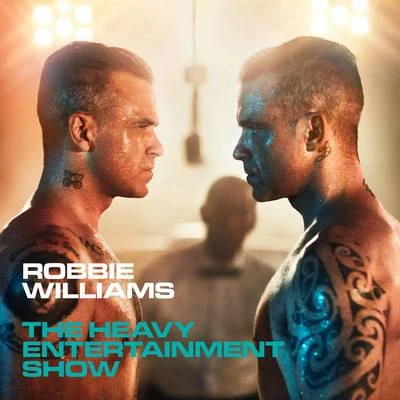 The Heavy Entertainment Show (Deluxe) 專輯 Robbie Williams/Nicole Kidman