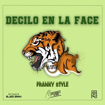 Decilo en la Face 专辑 Franky Style