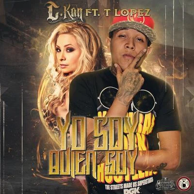 Yo Soy Quien Soy (feat. T Lopez) - Single 專輯 C-Kan