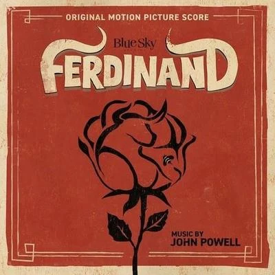 Ferdinand (Original Motion Picture Score) 专辑 John Powell