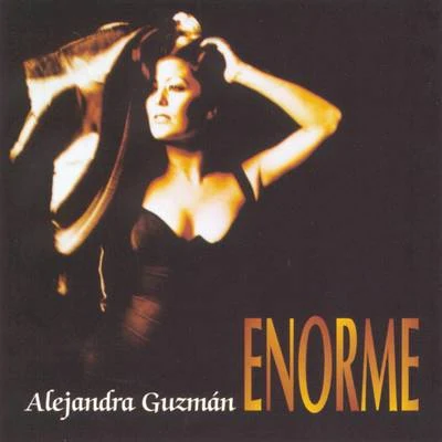 Enorme 專輯 Alejandra Guzmán