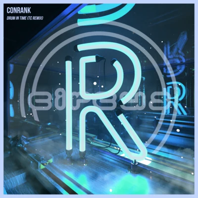 Drum In Time (TC Remix) 專輯 ConRank/KJ Sawka