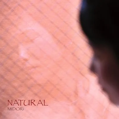 NATURAL - EP 专辑 midori