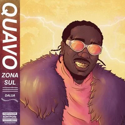 Quavo: Zona Sul 專輯 BZin/Owdhi/Miguelzin/FYA/Dalua