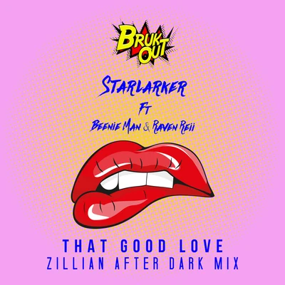 That Good Love (Zillian After Dark Mix) 專輯 Starlarker