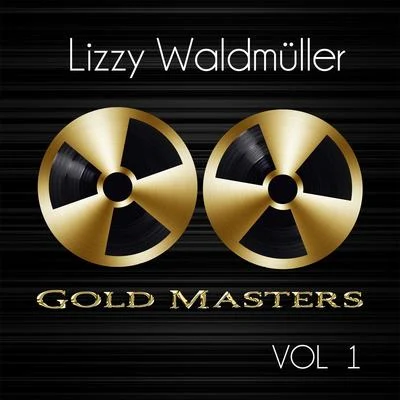 Gold Masters: Lizzy Waldmüller, Vol. 1 專輯 Lizzy Waldmüller