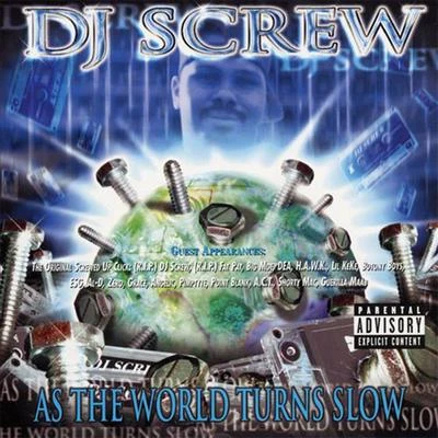 As the World Turns Slow 专辑 DJ Screw