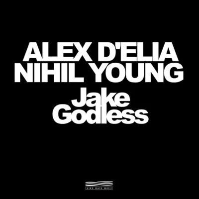 Jake Godless 專輯 Nihil Young