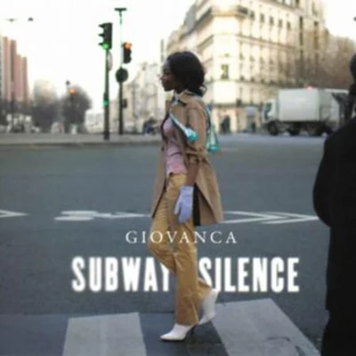 Subway Silence[bonus tracks for Japan] 专辑 Giovanca/Charly Luske/Akwasi/Rob Dekay