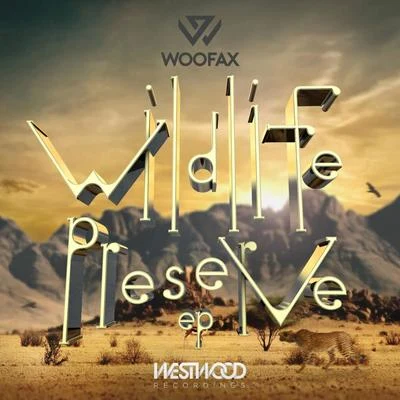 Wildlife Preserve EP 专辑 Woofax/Def3/Late Night Radio