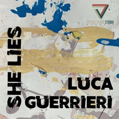 Luca Guerrieri She Lies