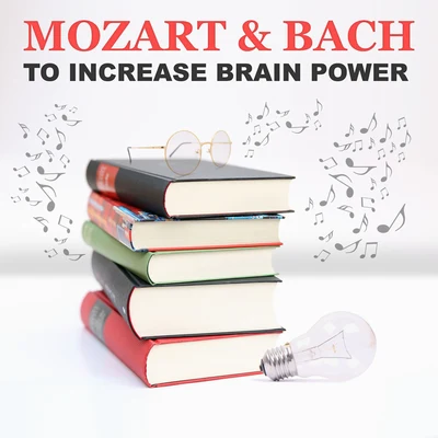 Mozart & Bach to Increase Brain Power: Best Classical Music for Learning, Studying, Concentration 專輯 Piano: Classical Relaxation/Classical Piano/Classical Study Music Ensemble