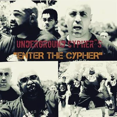 Enter the Cypher 专辑 Underground Cypher