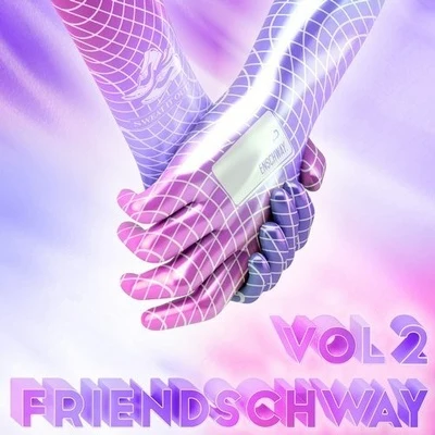 EnschwayMonomyth Friendschway, Vol. 2