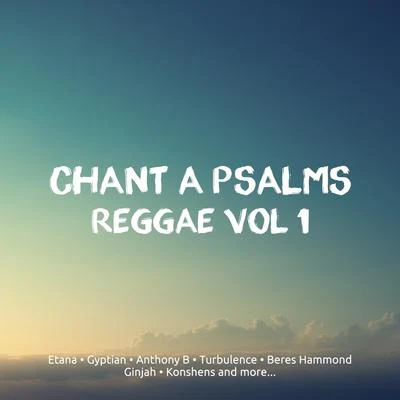 Chant A Psalms Reggae, Vol. 1 专辑 Etana/Susan Corenelius