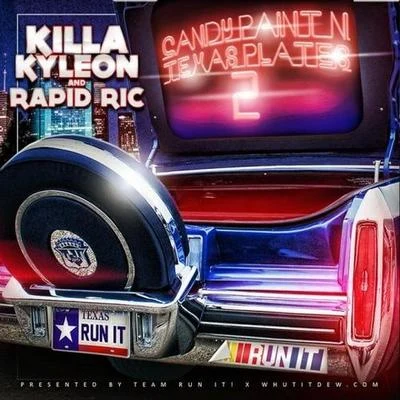 Killa KyleonPaul WallMike Jones Candy Paint N Texas Plates 2