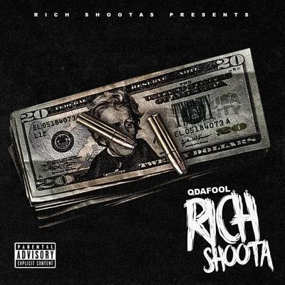 Rich Shoota 專輯 Q Da Fool