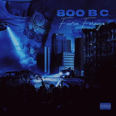 800 BC 专辑 Fivio Foreign/Funkmaster Flex