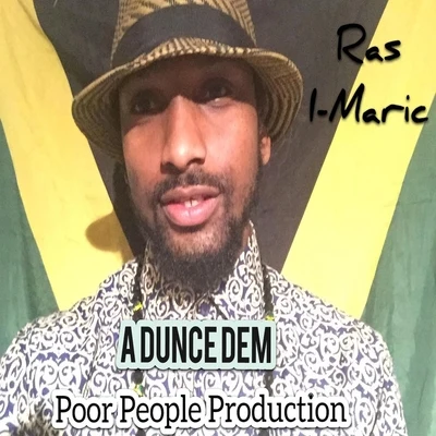 A Dunce Dem 專輯 Ras I-Maric