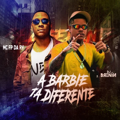 A Barbie Tá Diferente 专辑 MC Theuzyn/DJ brenin